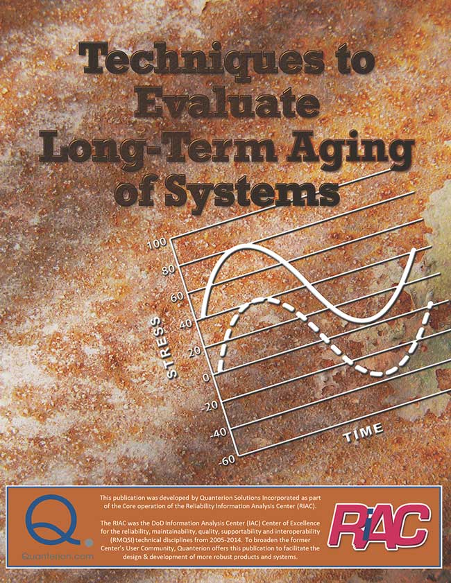 Techniques to Evaluate Long-Term Aging of Systems (LAST)