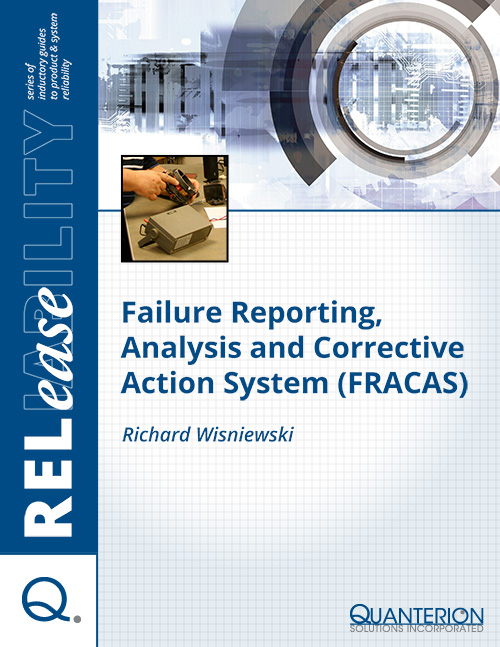 Failure Reporting, Analysis and Corrective Action System (FRACAS)