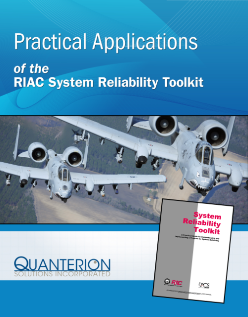 Practical Applications of the RIAC System Reliability Toolkit
