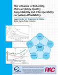 The Influence of Reliability, Maintainability, Quality, Supportability and Interoperability on System Affordability