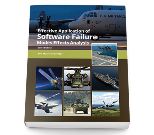 Effective Application of Software Failure Modes Effects Analysis - 2nd Edition