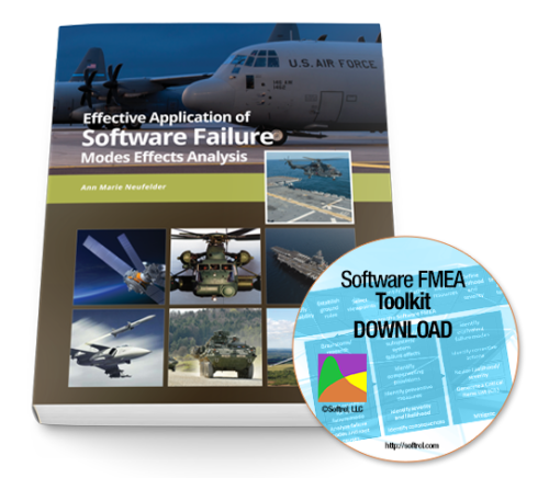 Effective Application of Software Failure Modes Effects Analysis and Software FMEA Toolkit Bundle - 2nd Edition