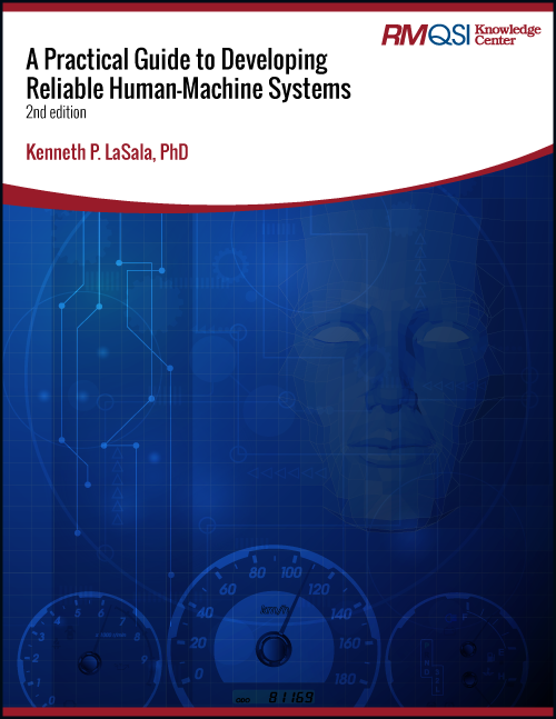A Practical Guide to Developing Reliable Human-Machine Systems
