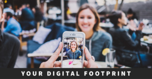 Your Digital Footprint