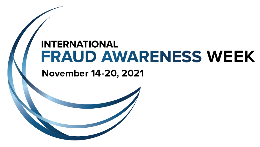 International Fraud Awareness Week (November 14-20, 2021)