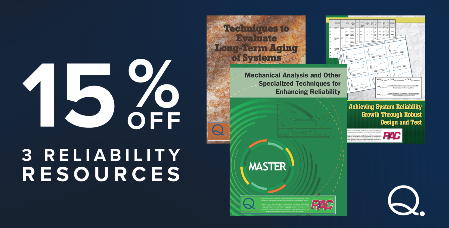 Get Three Reliability Publications for 15 Off! Quanterion Solutions